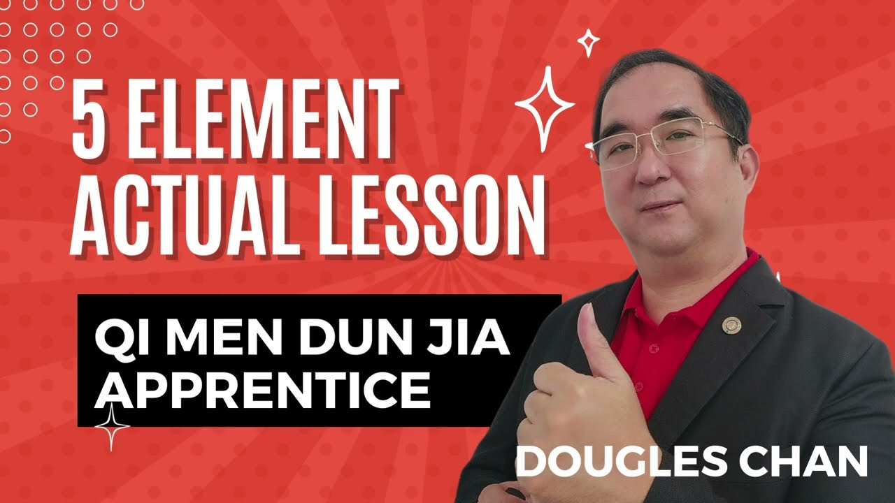 5 elements Theory – Qi Men Dun Jia by Dougles Chan – #qmdj #qimen #qimendunjia