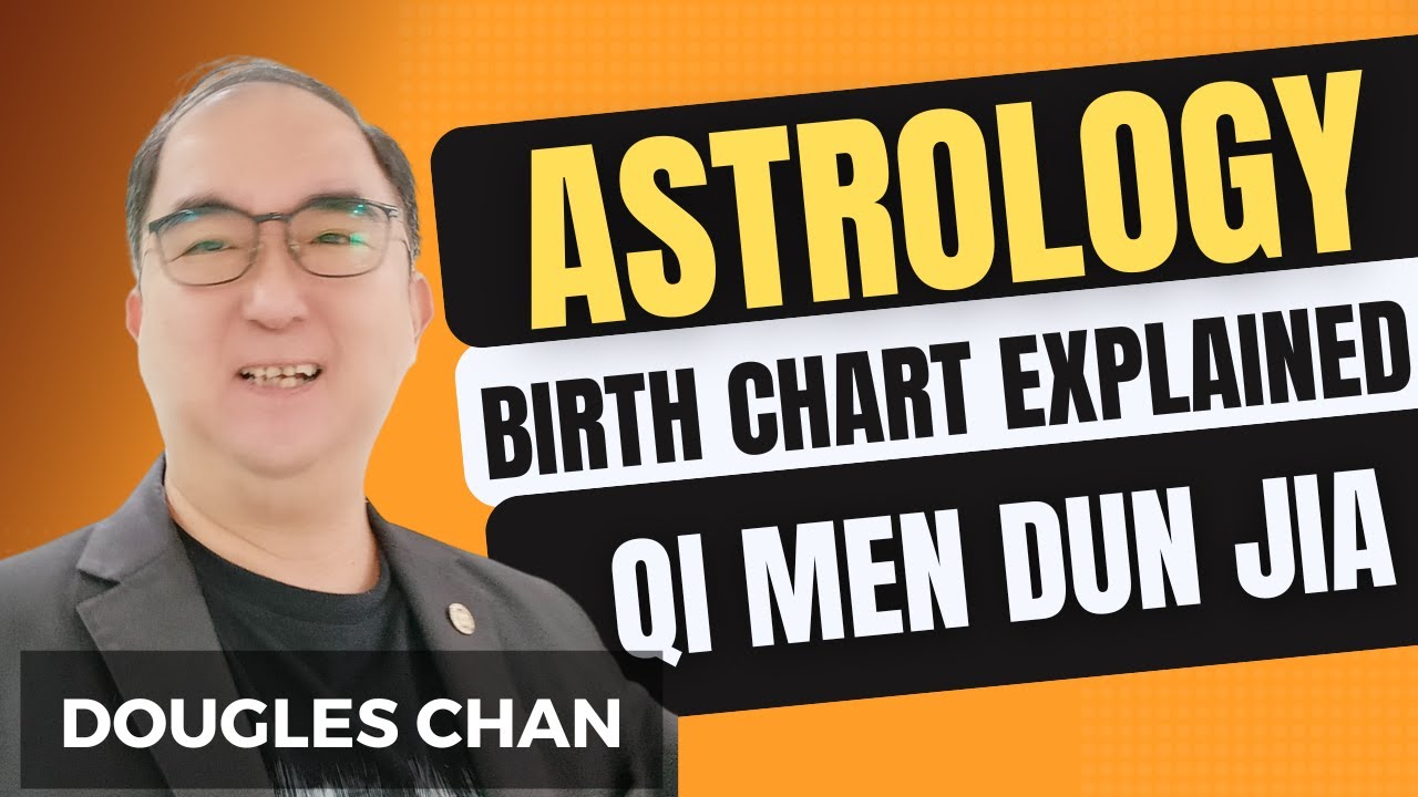 Astrology Birth Chart Explained – Qi Men Dun Jia