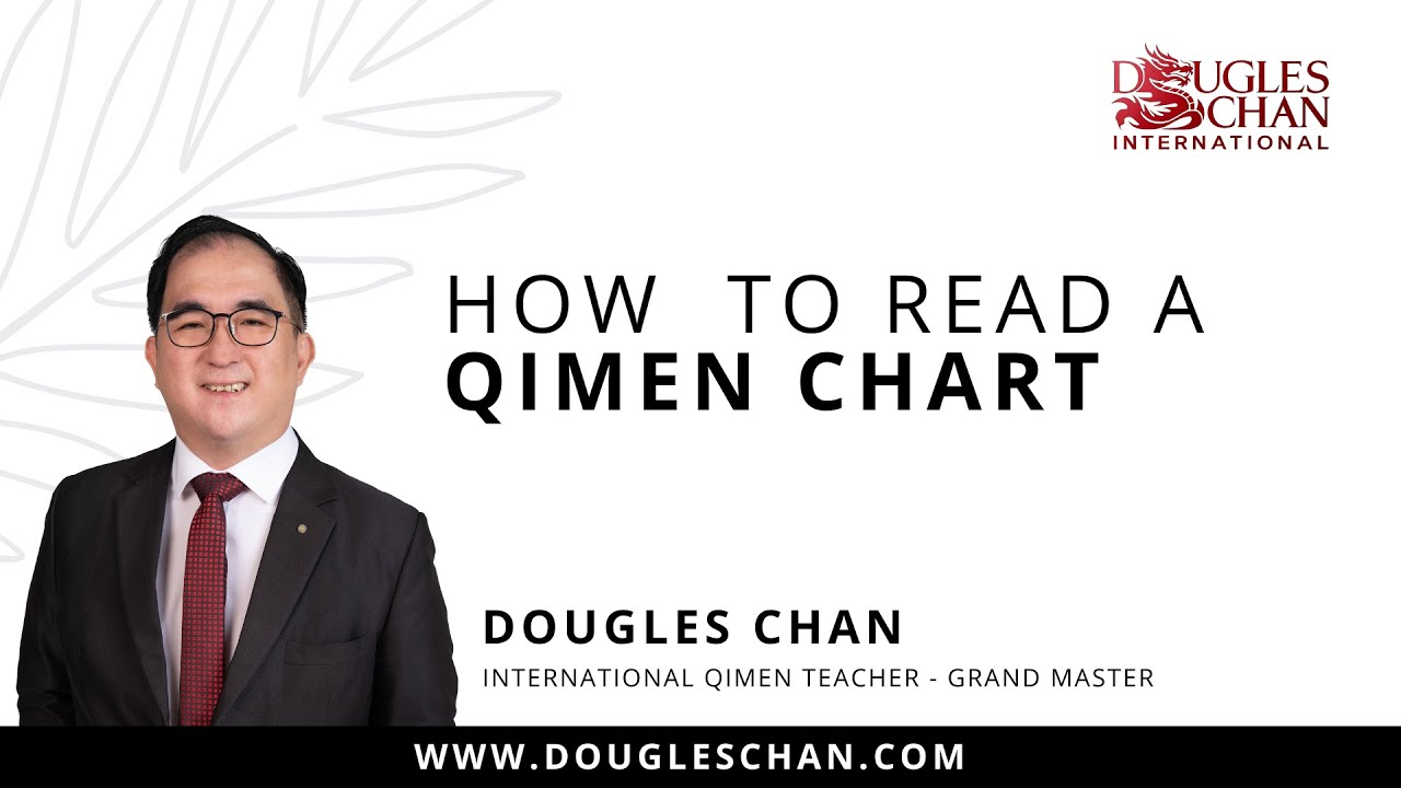 How to Read Qimen Chart (QMDJ) – 4 Different Examples by Dougles Chan – International Qimen Teacher